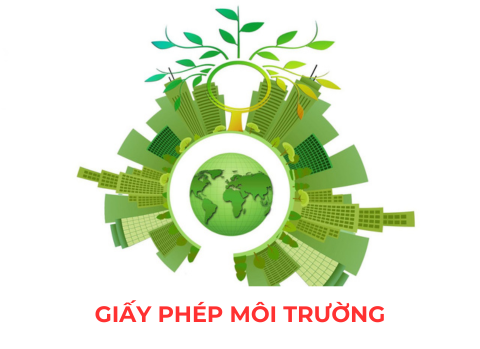 Cấp Giấy Phép Môi Trường: Hướng dẫn chi tiết thủ tục và quy định mới nhất